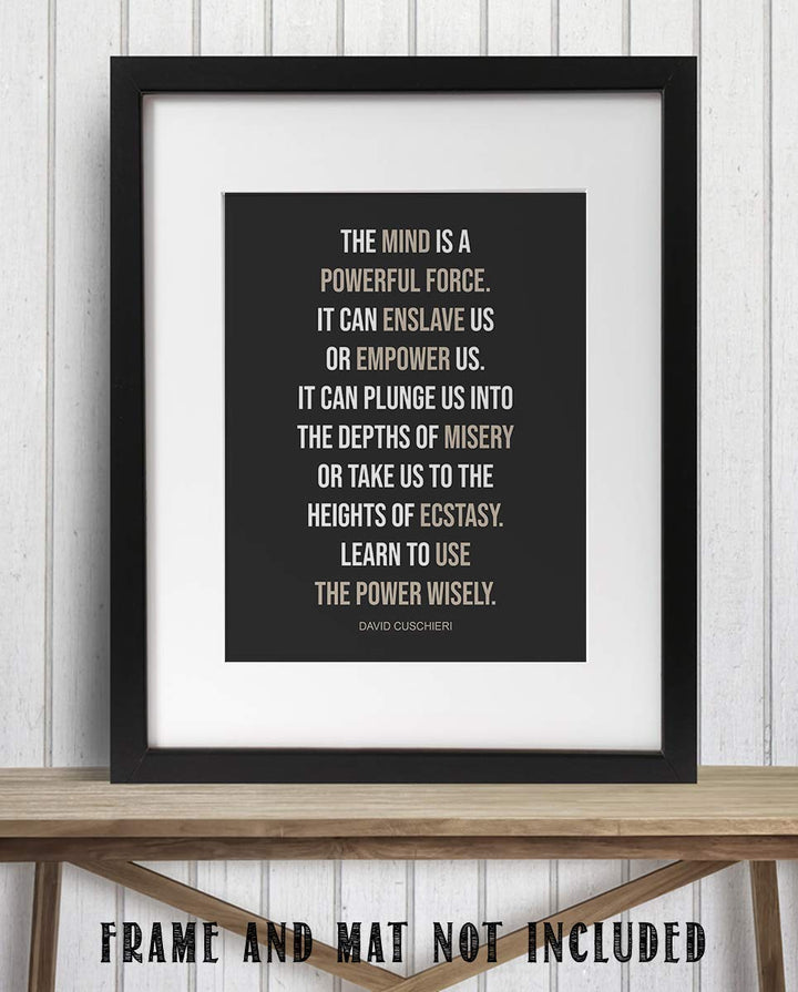 The Mind is a Powerful Force-David Cuschieri Quotes Wall Art-8 x 10"- Modern Typographic Print-Ready to Frame. Home-Classroom-Office D?cor. Inspiring &amp; Empowering Poster Print for Everyone To Use.