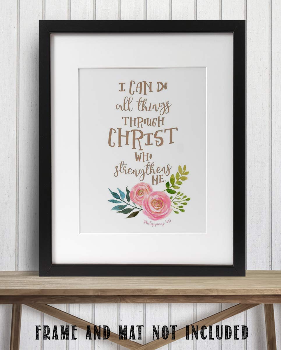 I Can Do ALL Things Thru Christ Philippians 4:13- Bible Verse Wall Art- 8x10"- Scripture Wall Print-Ready to Frame. Modern Floral Design. Home Decor-Office D?cor-Christian Gifts. God Gives Us Power!