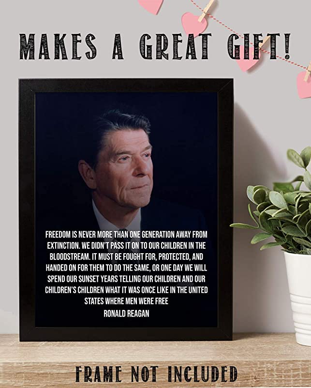 Ronald Reagan Quotes Wall Art-"Freedom is One Generation Away"- 8 x 10"