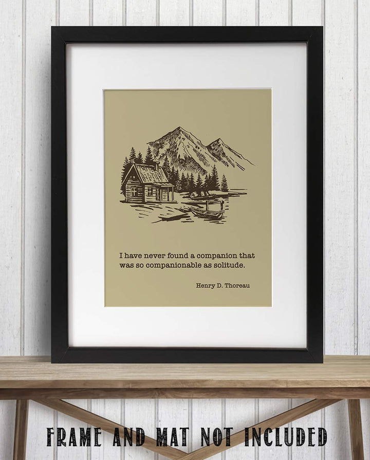 Henry D. Thoreau Quotes Wall Art- ?Solitude Makes a Great Companion?- 8 x 10"-Typographic Art Print-Ready to Frame. Rustic Home-Office-School-Lodge D?cor. Perfect Philosophical Gift for Inspiration!