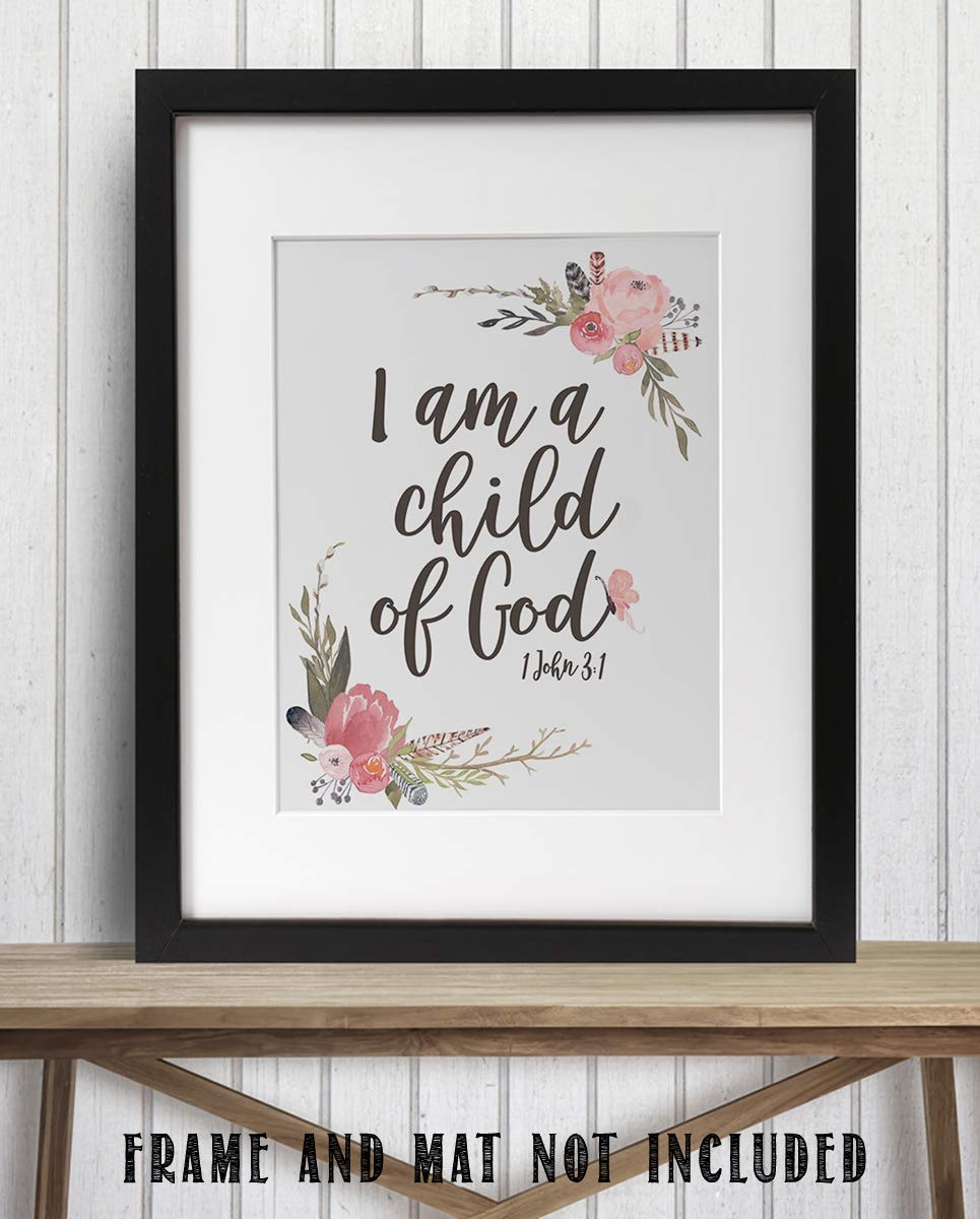 "I Am A Child of God"- 1 John 3: 1- Bible Verse Wall Art-8x10