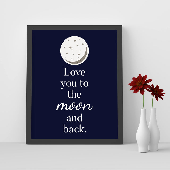 Love You to the Moon and Back-Inspirational Family Quotes Wall Art -8 x 10" Starry Night Typography Print w/Full Moon -Ready to Frame. Home-Childrens Bedroom-Nursery-Play Room Decor. Great Gift!