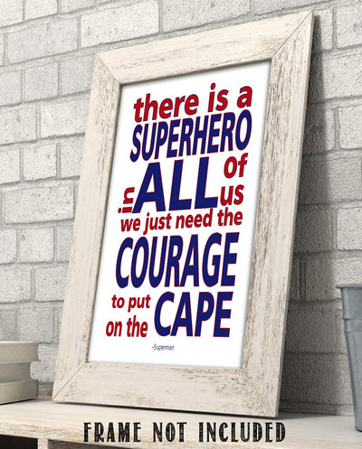 Superman Quotes-"Superhero In All of Us-Put On The Cape"- 8 x 10"- Inspirational Poster Print-Ready to Frame. Modern Typographic Wall Art for Home-Office-School-Gym D?cor. Perfect Gift of Motivation!