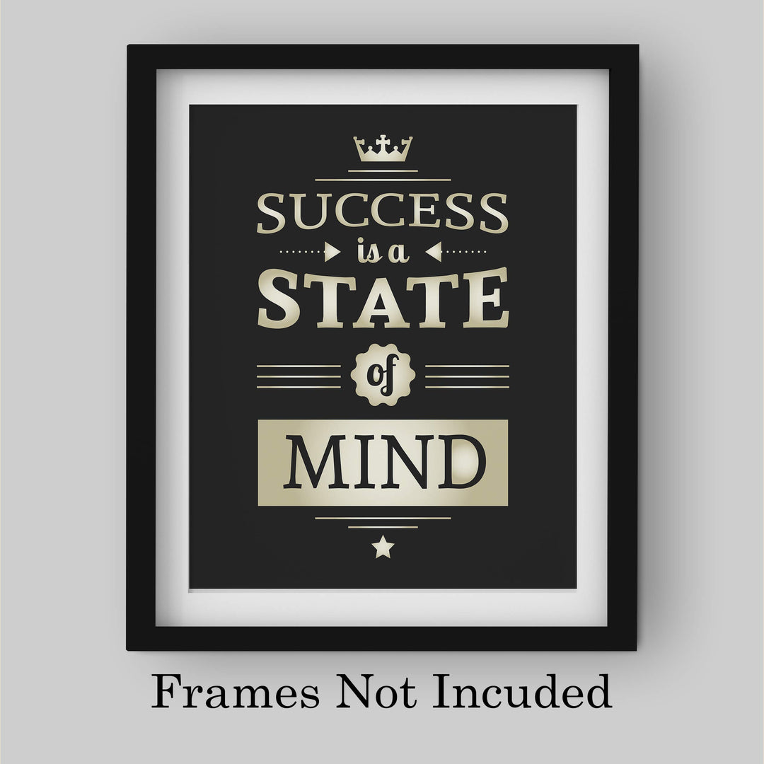 Success is a State of Mind- Positive Quotes-Motivational Wall Art-8 x 10" Poster Print-Ready to Frame. Ideal for Home-Office-School-Gym-Sales D?cor. Inspire &amp; Coach Your Team to Successful Thinking!