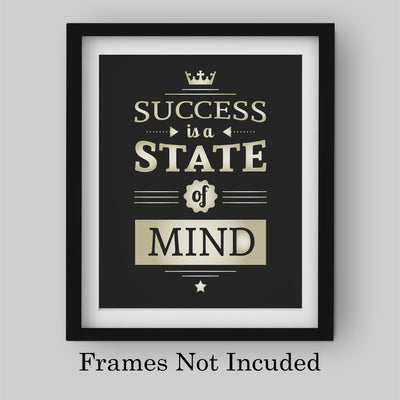 Success is a State of Mind- Positive Quotes-Motivational Wall Art-8 x 10" Poster Print-Ready to Frame. Ideal for Home-Office-School-Gym-Sales D?cor. Inspire & Coach Your Team to Successful Thinking!