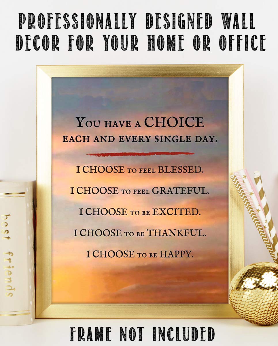 "I Choose To Feel Blessed-Grateful-Happy"- Inspirational Wall Art- 8 x 10"