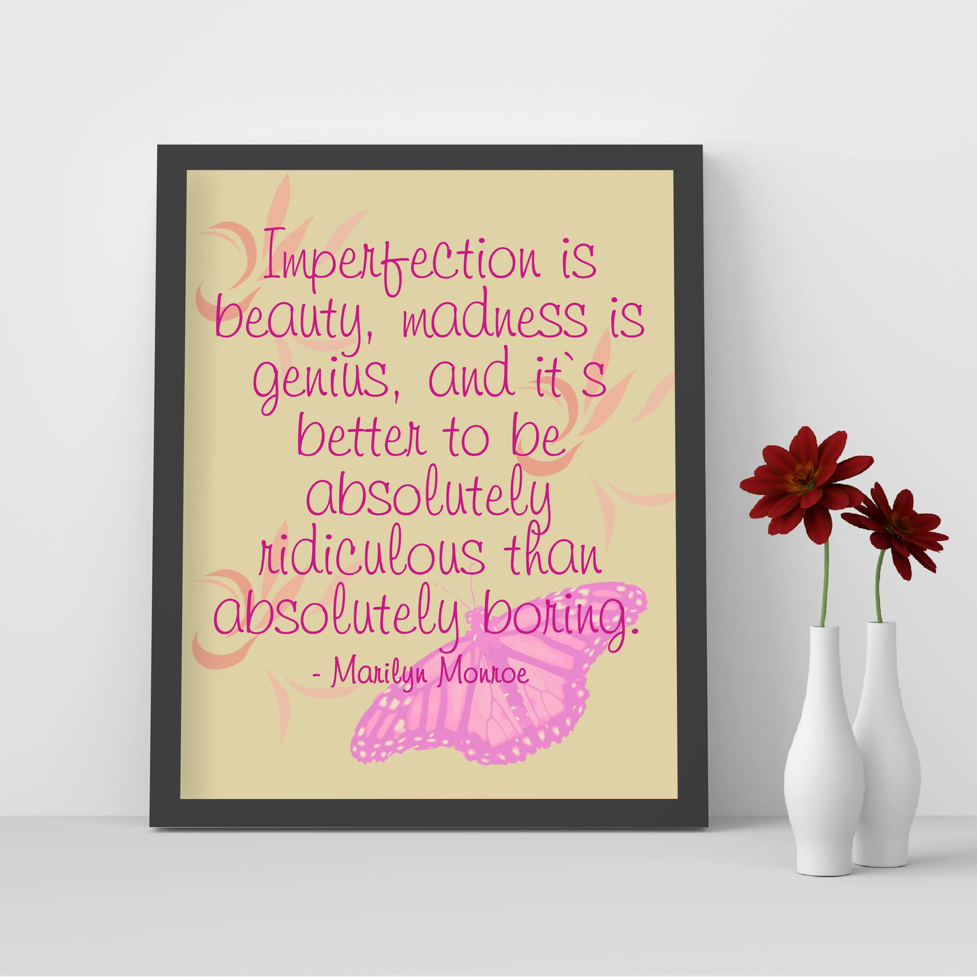 Marilyn Monroe Quotes-"Imperfection Is Beauty-Madness is Genius"-Inspirational Wall Art-8 x 10" Retro Butterfly Picture Print -Ready to Frame. Perfect Decoration for Home-Office-Studio-Cave Decor!