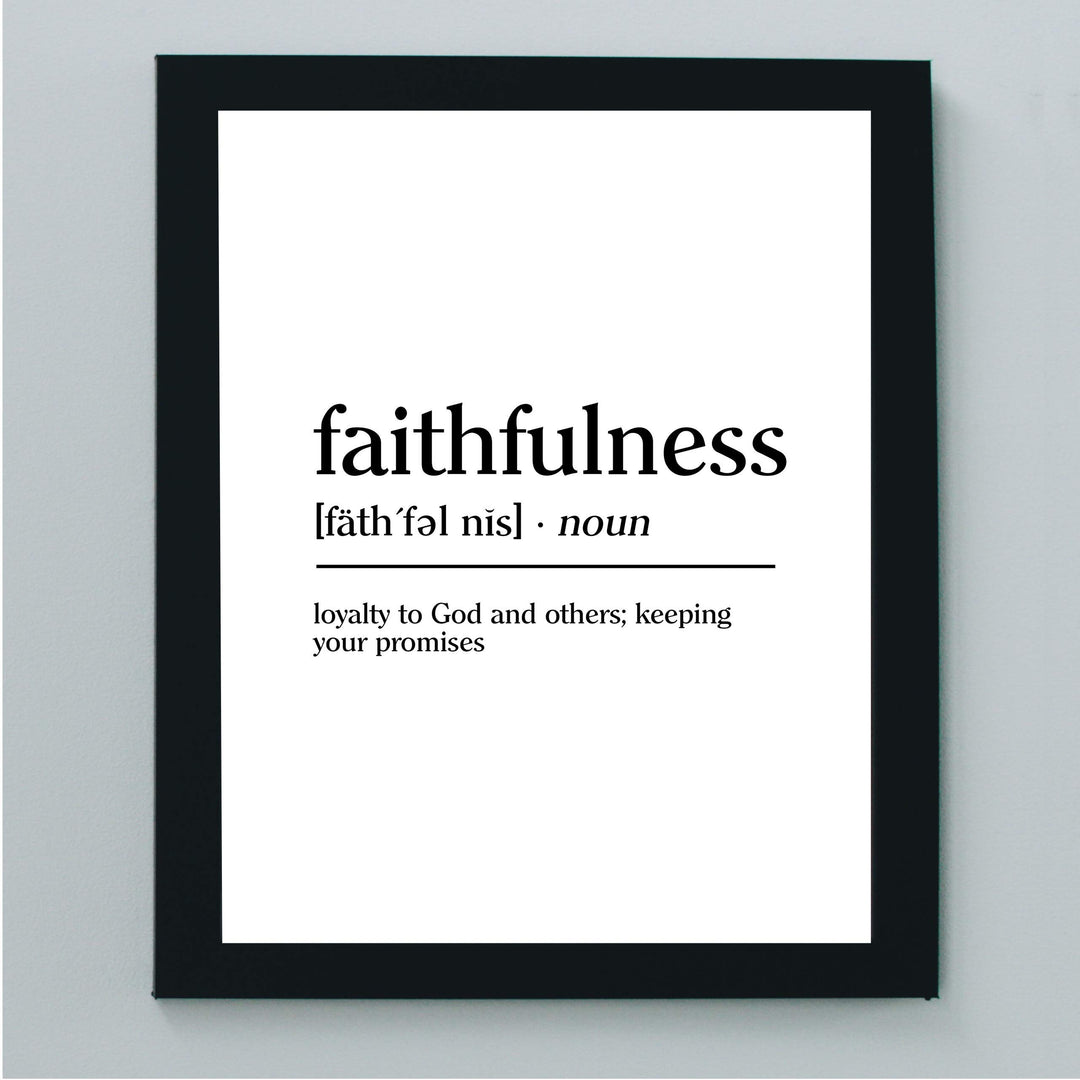 Faithfulness-Loyalty to God &amp; Others Inspirational Christian Wall Art-8 x 10" Typographic"Gifts of the Spirit" Print-Ready to Frame. Home-Office-Church-Sunday School Decor. Great Gift of Faith!