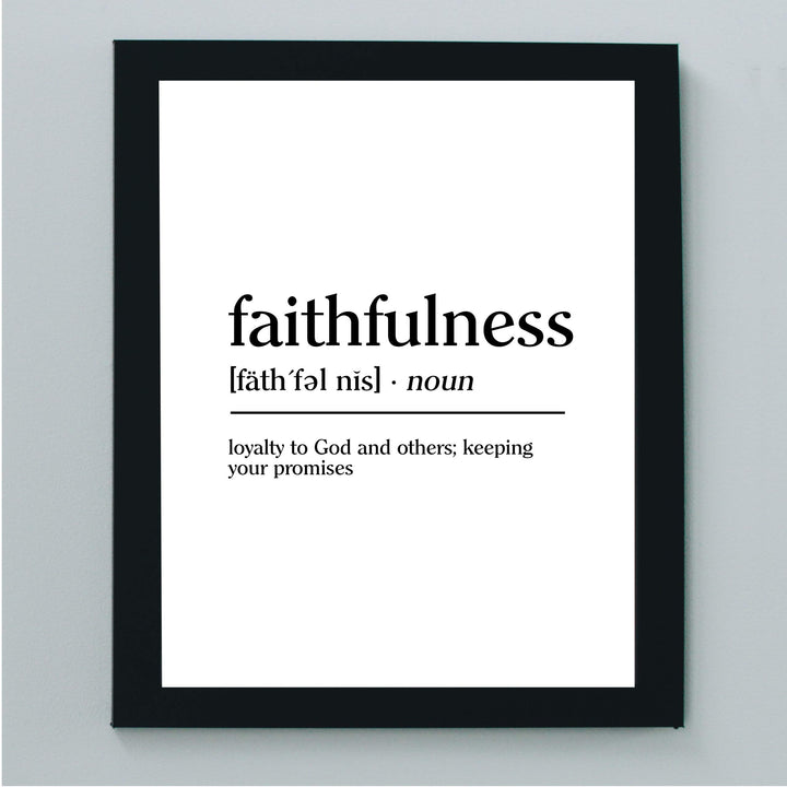 Faithfulness-Loyalty to God &amp; Others Inspirational Christian Wall Art-8 x 10" Typographic"Gifts of the Spirit" Print-Ready to Frame. Home-Office-Church-Sunday School Decor. Great Gift of Faith!