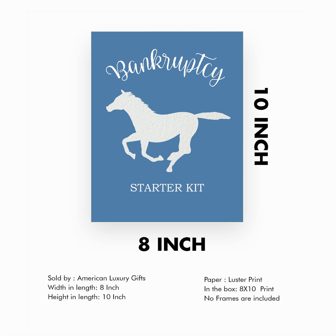 Bankruptcy Starter Kit -Funny Horse Wall Art Sign- 10 x 8" Country Western Wall Art- Rustic Horse Silhouette Print- Ready to Frame. Home-Bar-Man Cave-Barn Decor. Fun Gift for Cowboys &amp; Cowgirls!