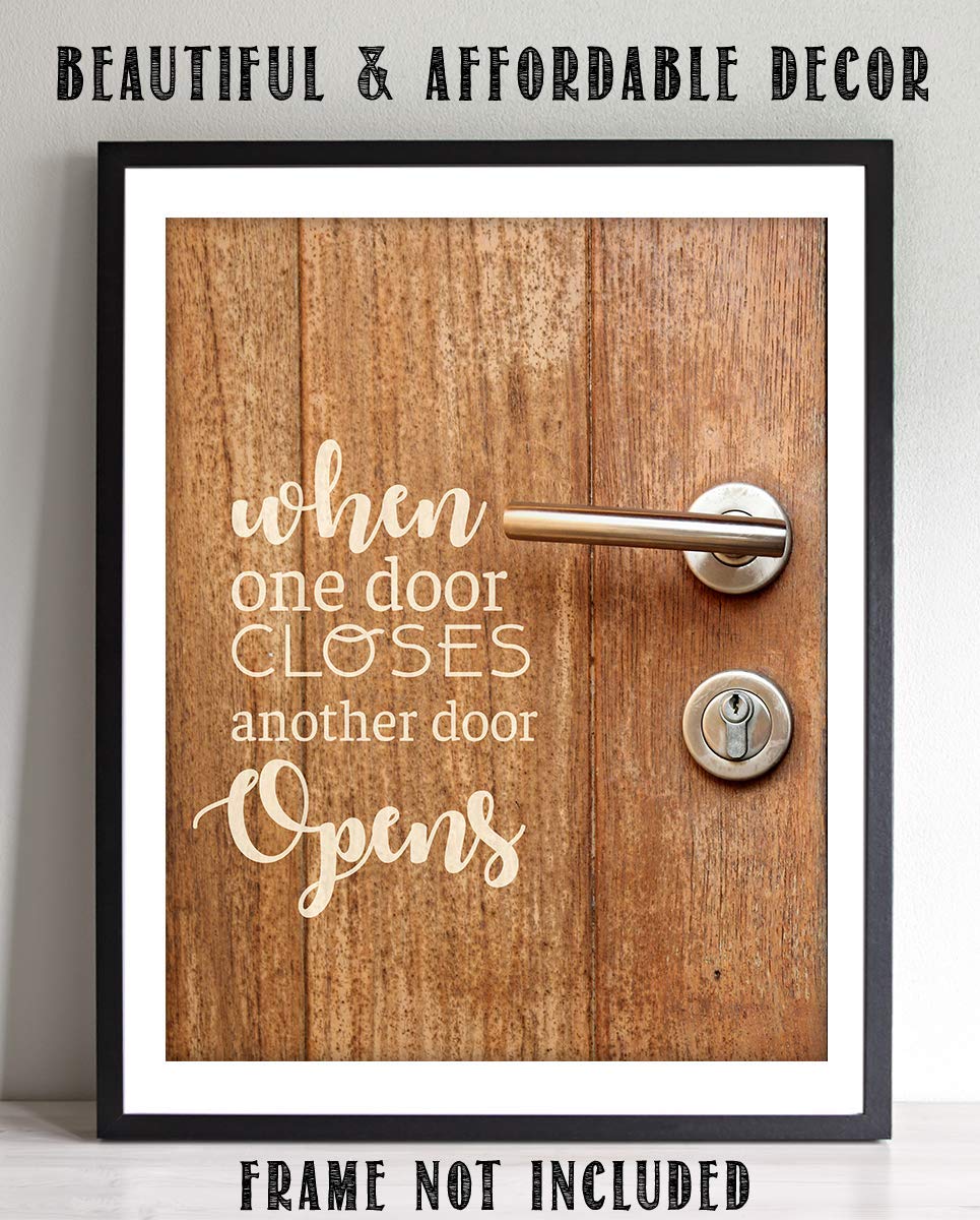 When One Door Closes-Another Door Opens!-Inspirational Wall Art Print-8 x 10" Motivational Wall Decor-Ready to Frame. Modern Typographic for Home-Class-Office D?cor. Great Reminder to Never Give Up!