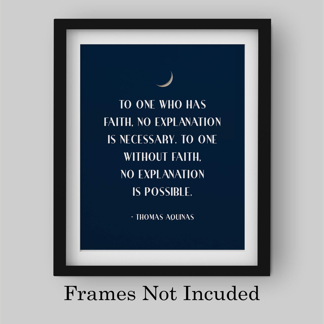 To One Who Has Faith-No Explanation is Necessary-Catholic Wall Art -8 x 10" Starry Night Print w/Moon Image-Ready to Frame. Quote By Thomas Aquinas. Inspirational Home-Office-School-Church Decor.