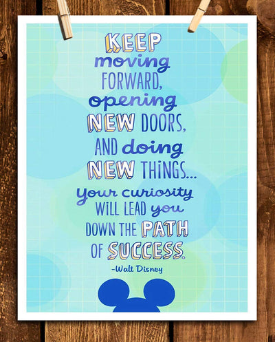 Walt Disney Quotes Wall Art- “Keep Moving Forward To Success!”- 8 x 10"