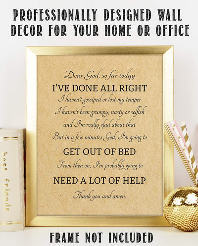 Dear God-Need A Lot of Help Today- 8 x 10" Wall Art- Inspirational & Funny Prayer Print- Ready to Frame. Home D?cor- Office D?cor- Christian Gifts. Humorous Way To Start the Day! :)