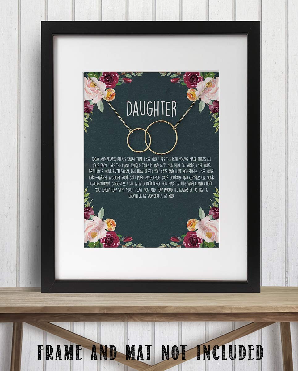To My Wonderful Daughter 8 x 10" Art Image. Very Proud-Who You Have Become! Wall Art-Ready to Frame. Heartfelt-Inspirational-Keepsake Gift. For Any Daughter On Special Occasions (No Chain Included).