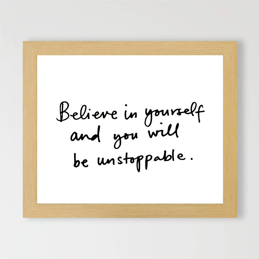 Believe in Yourself- Inspirational Wall Art- 8 x 10 Print Wall Art Ready to Frame. Motivational Wall Art Ideal for Home D?cor &amp; Office D?cor. Makes a Perfect Gift of Encouragement-Friends &amp; Coworkers