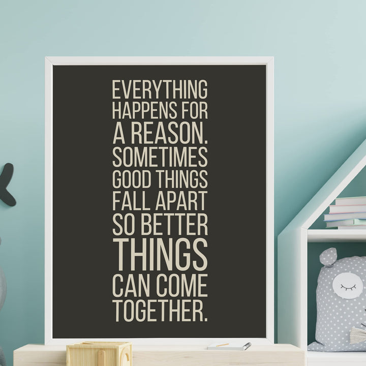 Everything Happens For a Reason- Inspirational Quotes Wall Art Sign - 11 x 14" Modern Typography Print -Ready to Frame. Motivational Decor for Home-Office-Classroom-Man Cave. Great Life Lesson!