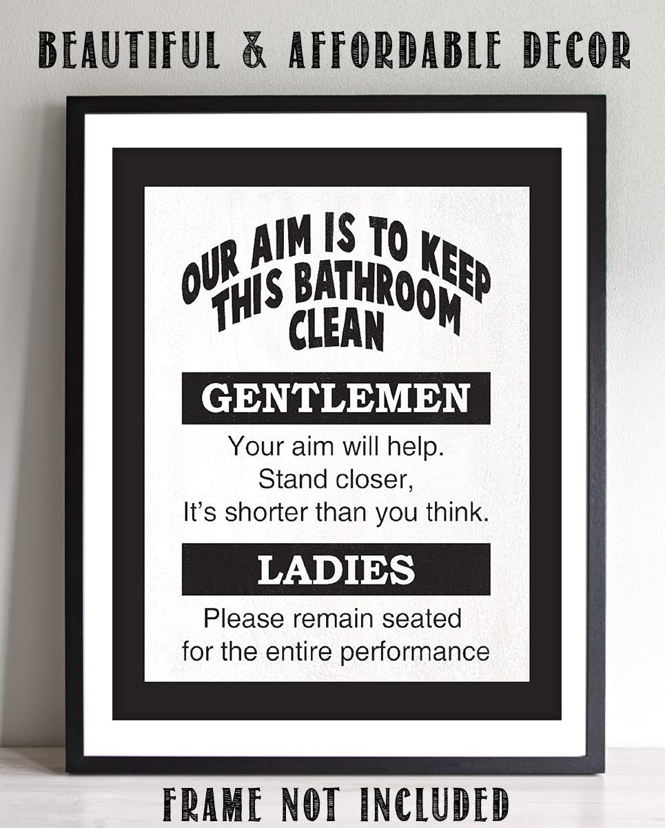 Keep Bathroom Clean- Ladies & Gentlemen- Funny Bathroom Sign- 8 x 10" Print Wall Art- Ready to Frame. Home D?cor, Bathroom D?cor & Wall Print. Perfect For Bar, Guest Bathroom & Man Cave.