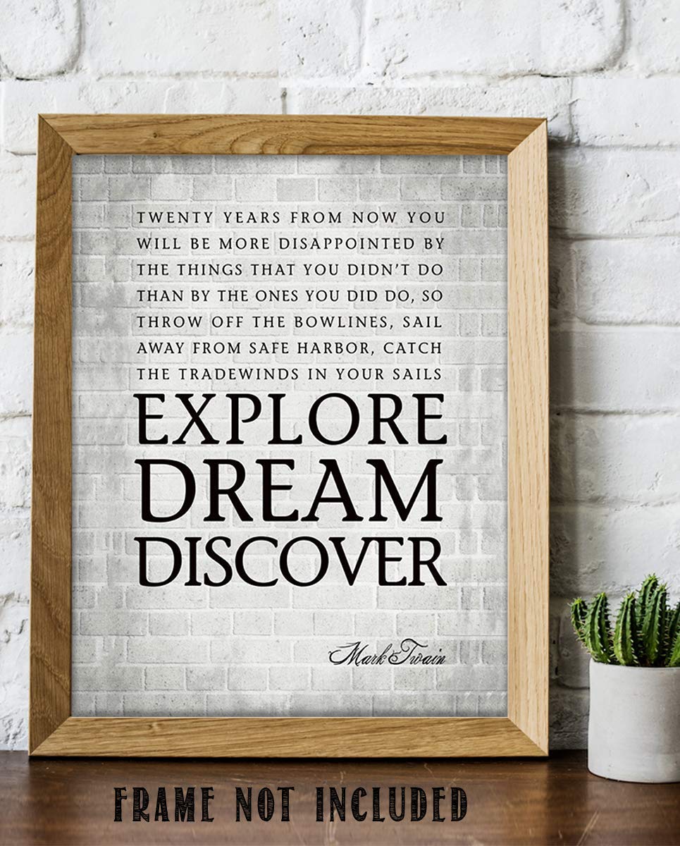 Mark Twain Quotes Wall Art-"Explore-Dream-Discover"- 8 x 10 Art Wall Print Art Ready to Frame. Modern Home D?cor, Studio &amp; Office D?cor. Perfect Gift for Motivation &amp; Inspiration of Graduates.