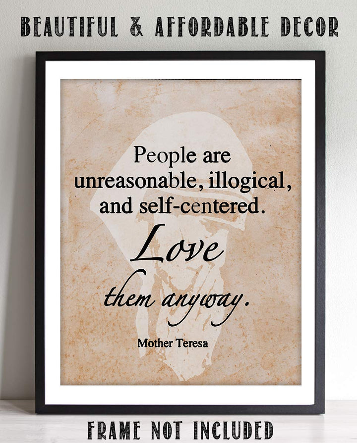 Mother Teresa-"Love Them"-Quotes Wall Art-"People Are Unreasonable, Love Them Anyway?-8 x 10" Wall Print-Silhouette Parchment Print- Ready to Frame. Home &amp; Office D?cor. Great Lessons of Tolerance.