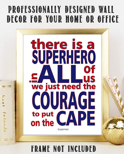 Superman Quotes-"Superhero In All of Us-Put On The Cape"- 8 x 10"- Inspirational Poster Print-Ready to Frame. Modern Typographic Wall Art for Home-Office-School-Gym D?cor. Perfect Gift of Motivation!