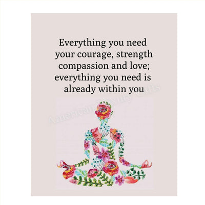 Everything You Need-Inspirational Wall Art in Yoga Pose-8 x 10 Print Wall Art Ready to Frame. Home D?cor, Office D?cor & Wall Print. This Motivational Quote Makes a Perfect Gift to Show Your Belief.