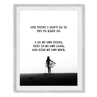 I Do My Own Thing- Ride My Own Wave-Surfer Girl on the Beach -Inspirational Wall Art Print -8 x 10"-Ready to Frame. Retro Home-Office-Beach House Decor. Perfect for Beach, Ocean and Surfing Themes!