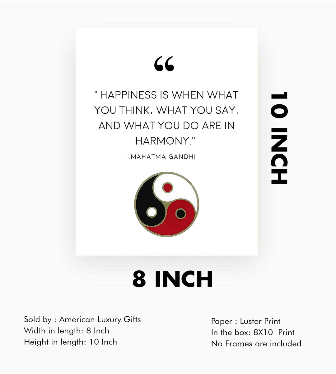 Mahatma Gandhi Quotes-"Happiness-When What You Think-Say-Do In Harmony"-8x10" Spiritual Wall Art Print-Ready to Frame. Modern Home-Studio-Office Decor. Perfect Gift for Motivation, Zen &amp; Inspiration!