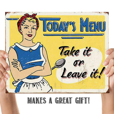 Rustic Sign-"Todays Menu-Take It or Leave It"-Funny Kitchen Sign-10 x 8" Retro Print Wall Art. Distressed Sign Replica-Ready to Frame. Home & Kitchen D?cor. Perfect For Bar-Restaurants. Listen to Mom!