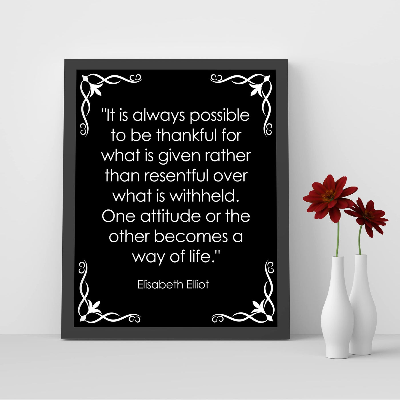 Elisabeth Elliot Quotes-"Possible to Be Thankful For What Is Given"-8 x 10" Inspirational Wall Art Print -Ready to Frame. Home-Office-School Decor. Great Christian Gift for Teaching Spiritual Women.