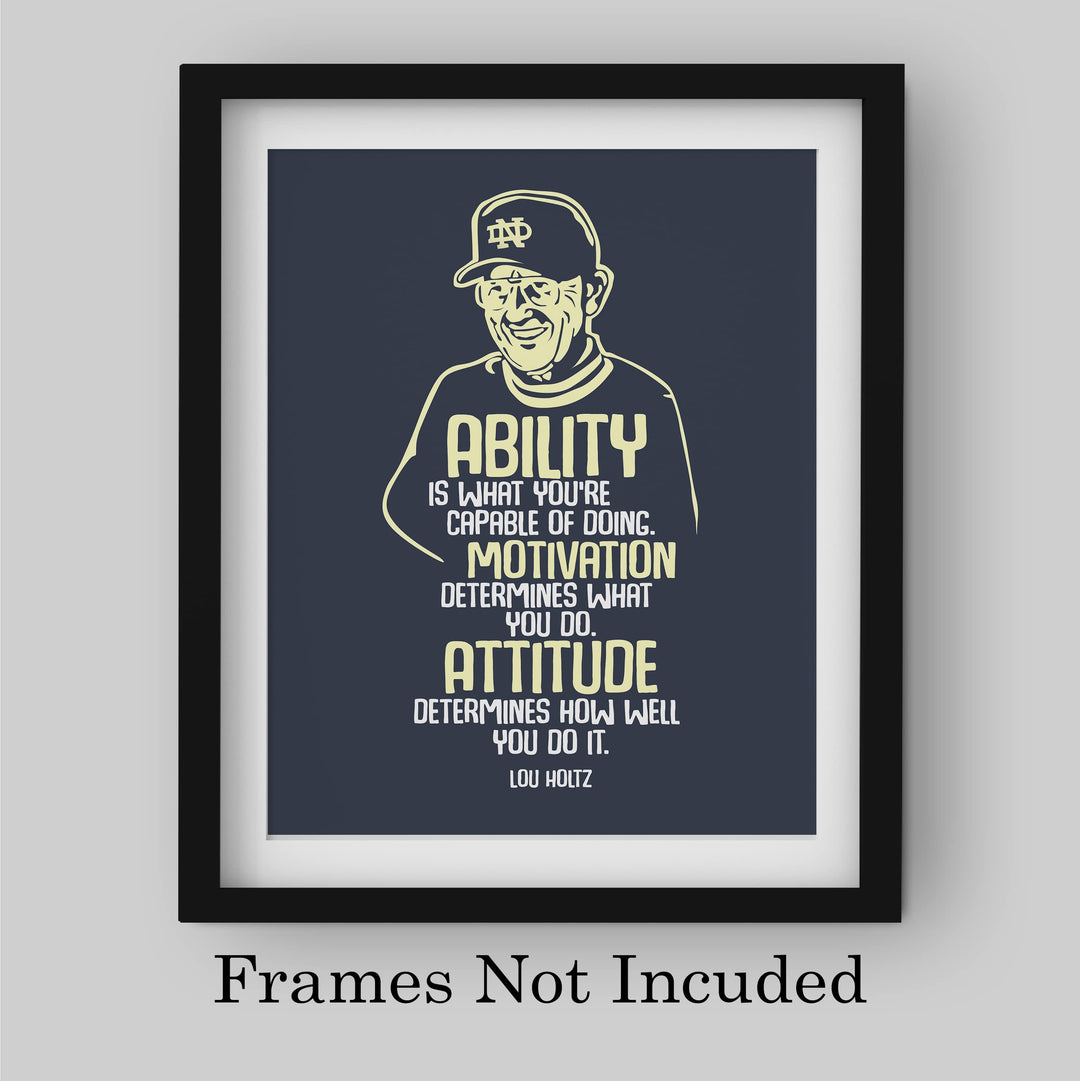 Lou Holtz Quotes-"Ability -What You&