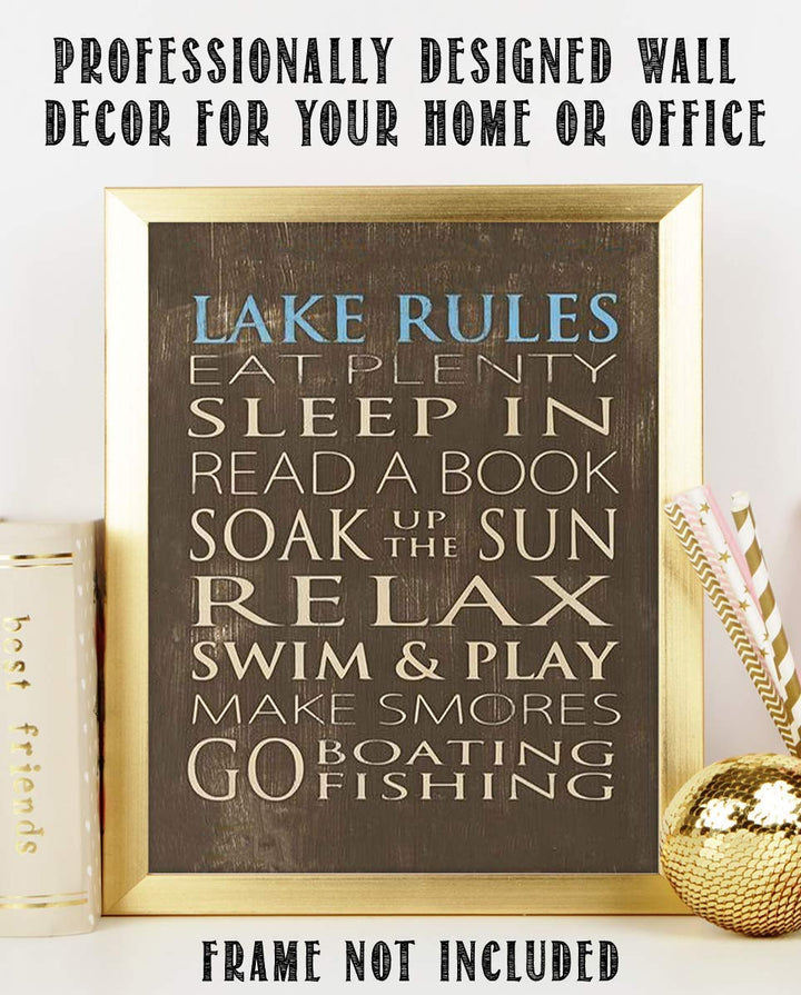 Lake Rules- Rustic Wall Art- 8 x 10" Print- Wall Decor- Ready to Frame. Replica Distressed Wood Sign Print-Wall Decor for Lake House or Cabin. Great Reminders to Relax, Enjoy Life and Make Memories!