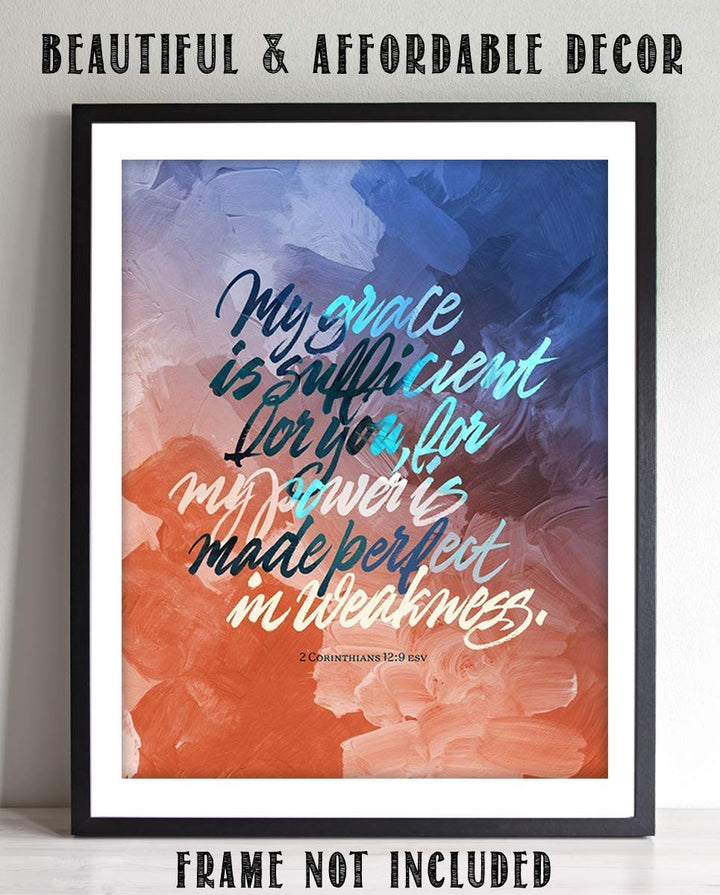 My Grace &amp; Power is Perfect- 2 Corinthians 12:9- Bible Verse Wall Art-8x10- Scripture Wall Art- Ready to Frame. Home D?cor, Office D?cor- Christian Wall Art. Great Inspirational &amp; Encouraging Verse.