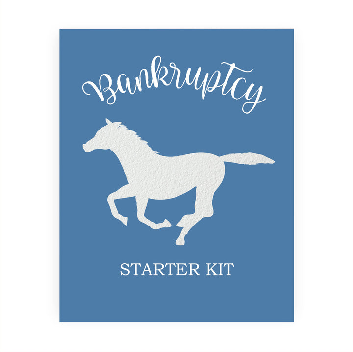 Bankruptcy Starter Kit -Funny Horse Wall Art Sign- 10 x 8" Country Western Wall Art- Rustic Horse Silhouette Print- Ready to Frame. Home-Bar-Man Cave-Barn Decor. Fun Gift for Cowboys &amp; Cowgirls!