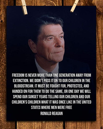 Ronald Reagan Quotes Wall Art-"Freedom is One Generation Away"- 8 x 10"