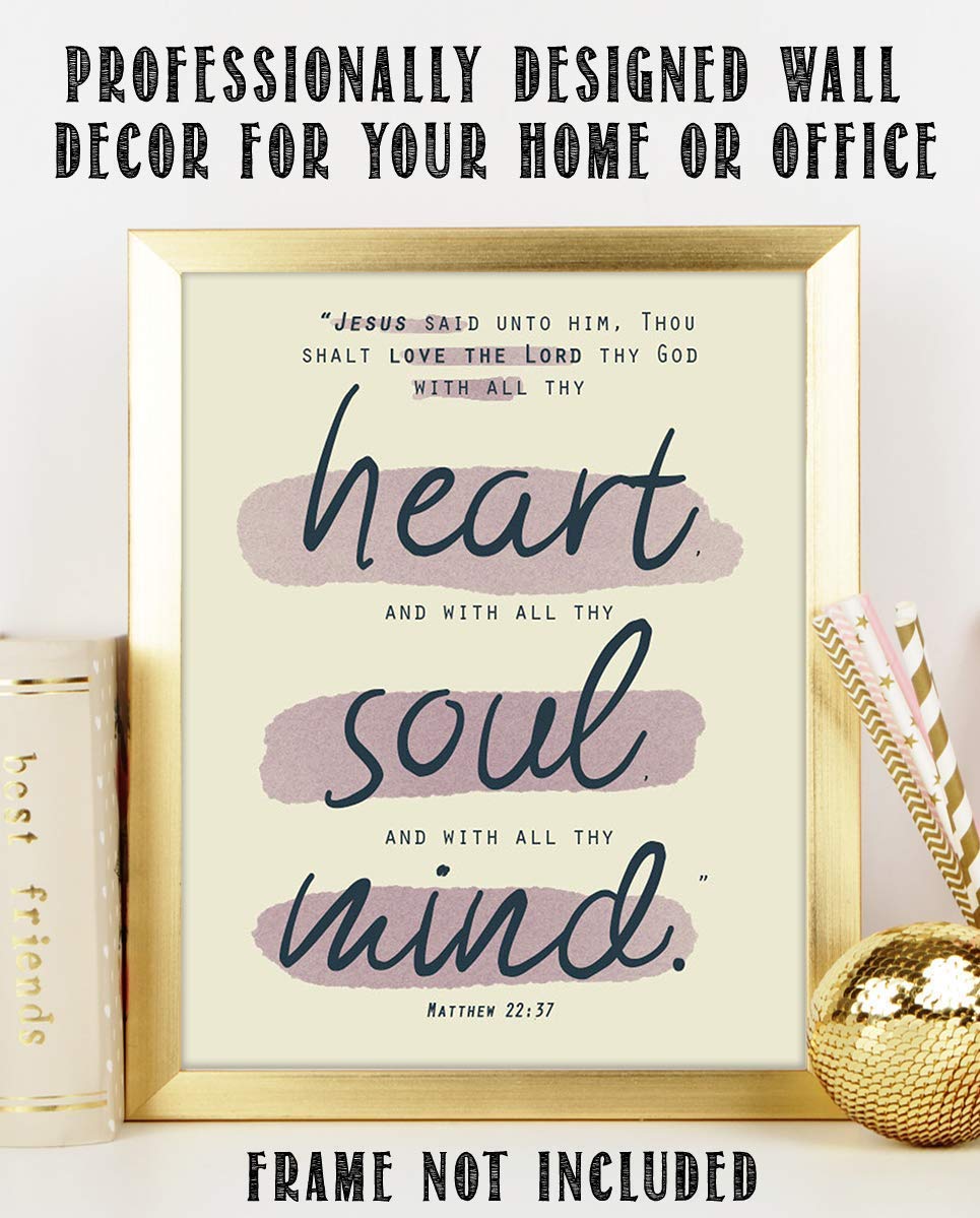 Love God with All Your Heart, Soul &amp; Mind- Matt 22:37. Bible Verse Wall Art-8x10- Scripture Wall Art- Ready to Frame. Home D?cor, Office D?cor- Christian Gifts. Inspiring &amp; Encouraging Verse for All.