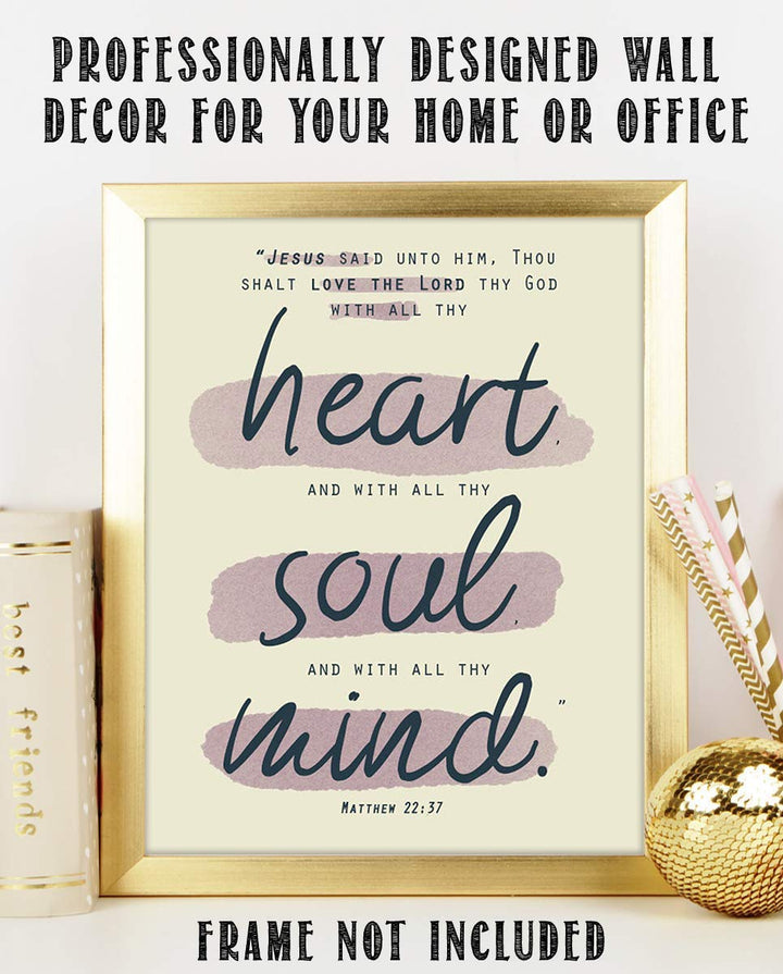 Love God with All Your Heart, Soul &amp; Mind- Matt 22:37. Bible Verse Wall Art-8x10- Scripture Wall Art- Ready to Frame. Home D?cor, Office D?cor- Christian Gifts. Inspiring &amp; Encouraging Verse for All.