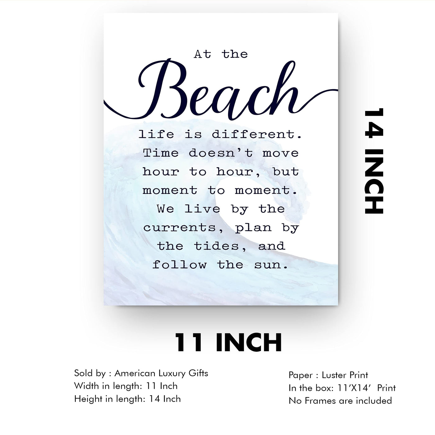 At the Beach-Life Is Different Inspirational Beach Wall Sign -11 x 14" Ocean Wave Wall Art Print-Ready to Frame. Rustic Coastal Decor for Home-Beach House-Nautical Themes! Great Reminder to Relax!