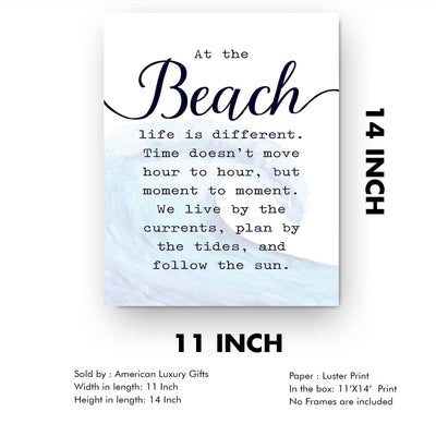 At the Beach-Life Is Different Inspirational Beach Wall Sign -11 x 14" Ocean Wave Wall Art Print-Ready to Frame. Rustic Coastal Decor for Home-Beach House-Nautical Themes! Great Reminder to Relax!