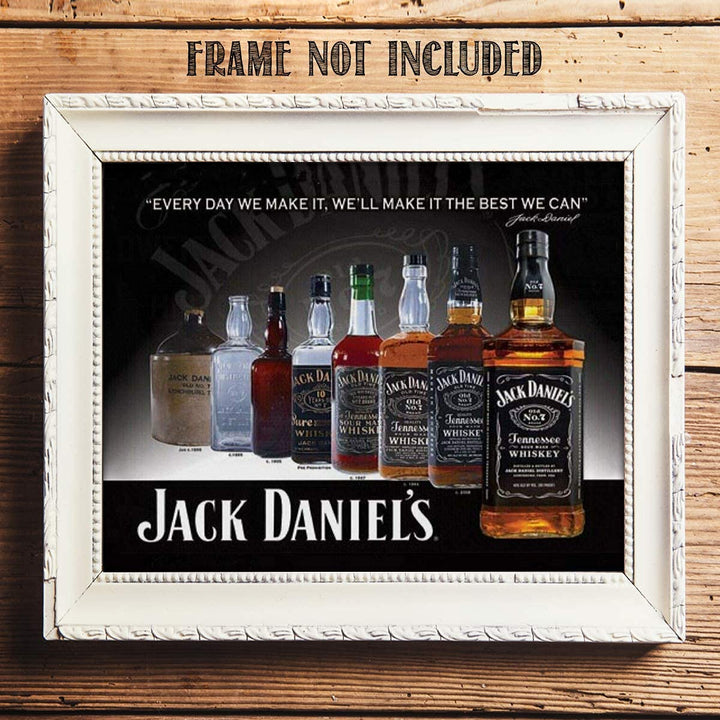 Jack Daniels Evolution Sign Wall Art- 8 x 10"-"Every Day We Make It The Best We Can". Poster Print-Ready to Frame. Must Have For JD Whiskey Fans. Great Retro Addition To Man Cave-Dorm-Bar-Garage.