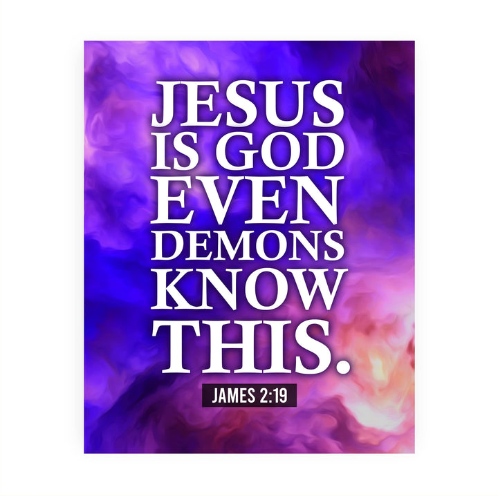 Jesus Is God-Even Demons Know This- Motivational Christian Wall Decor -8 x 10" Typographic Abstract Art Print-Ready to Frame. Religious Home-Office-Church-School Decor. Great Inspirational Gift!