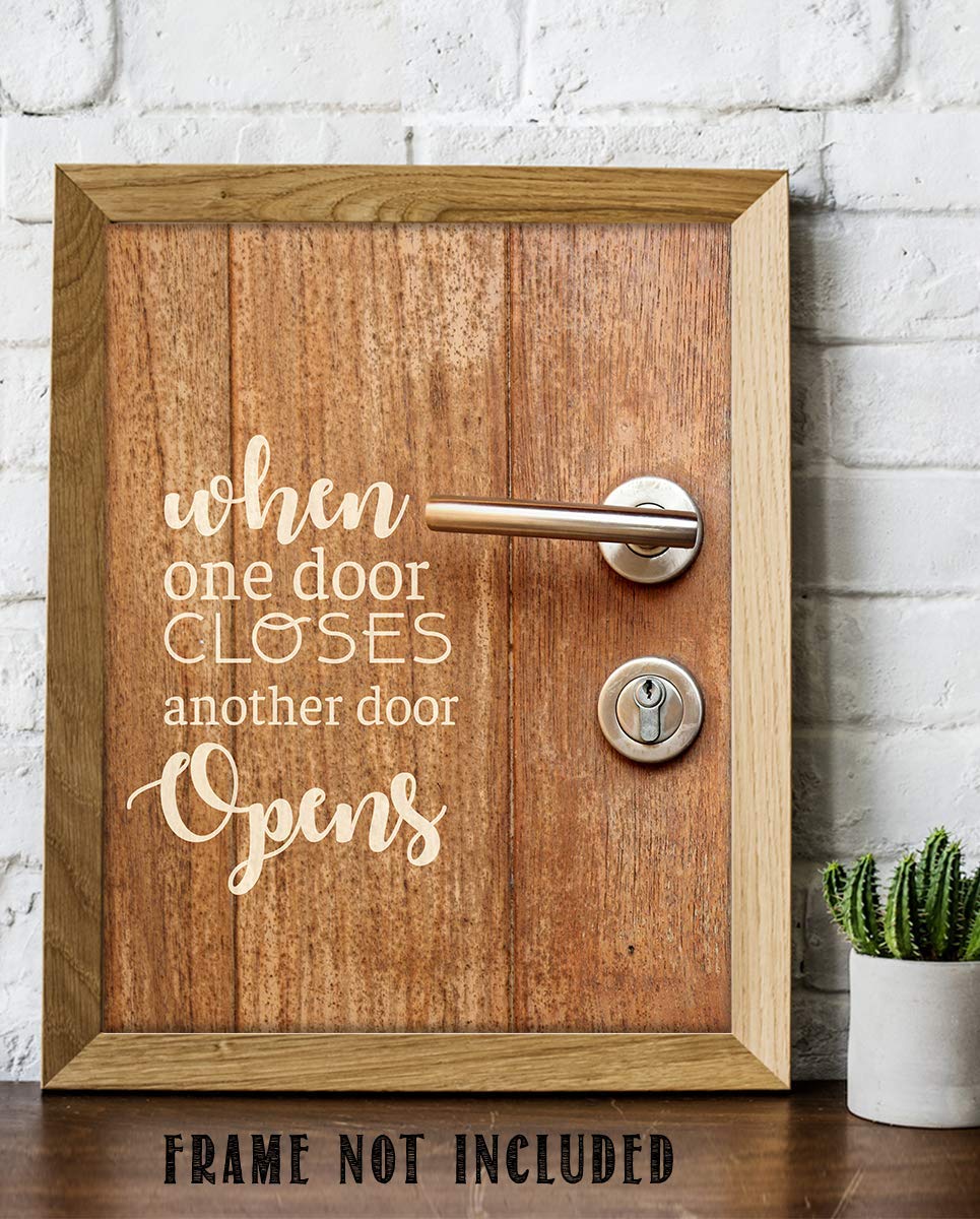 When One Door Closes-Another Door Opens!-Inspirational Wall Art Print-8 x 10" Motivational Wall Decor-Ready to Frame. Modern Typographic for Home-Class-Office D?cor. Great Reminder to Never Give Up!