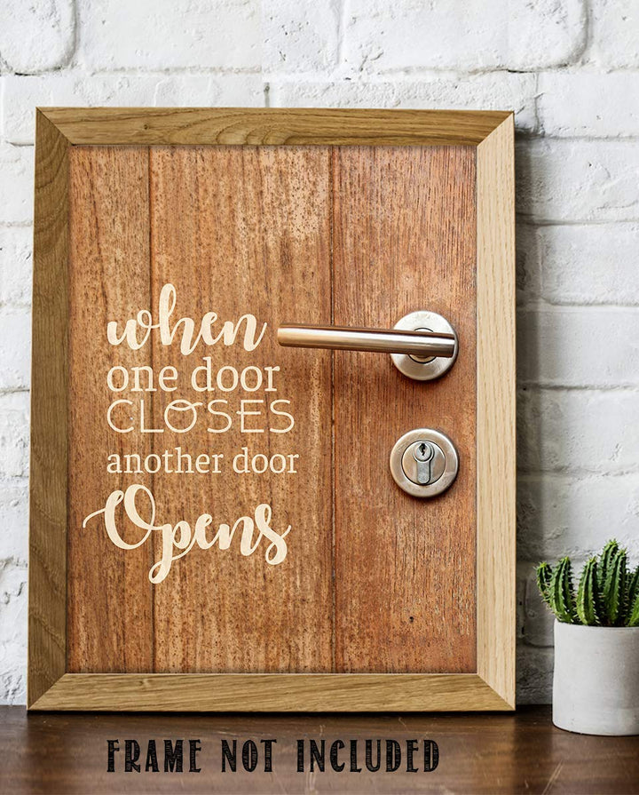 When One Door Closes-Another Door Opens!-Inspirational Wall Art Print-8 x 10" Motivational Wall Decor-Ready to Frame. Modern Typographic for Home-Class-Office D?cor. Great Reminder to Never Give Up!