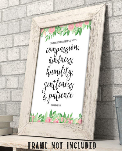 Colossians 3:12-"Clothe Yourself w/Compassion. Patience"-Bible Verse Wall Art-8x10"-Scripture Wall Print-Ready to Frame. Typographic Floral Design Print. Home-Church-Office D?cor. Christian Gifts.