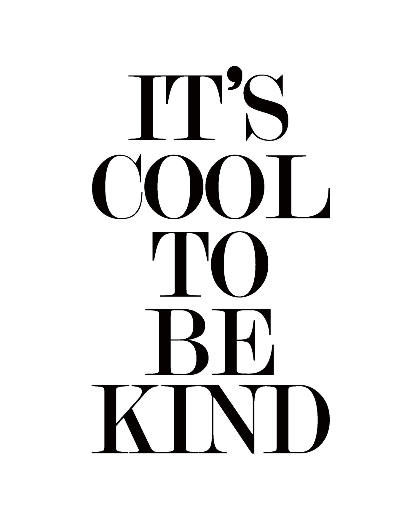 ?It's Cool to be Kind?-Inspirational Wall Art Sign -8 x 10" Typographic Poster Print-Ready to Frame. Motivational Home-Office-Classroom Decor. Perfect Sign for Teachers! Great Reminder To Be Kind!