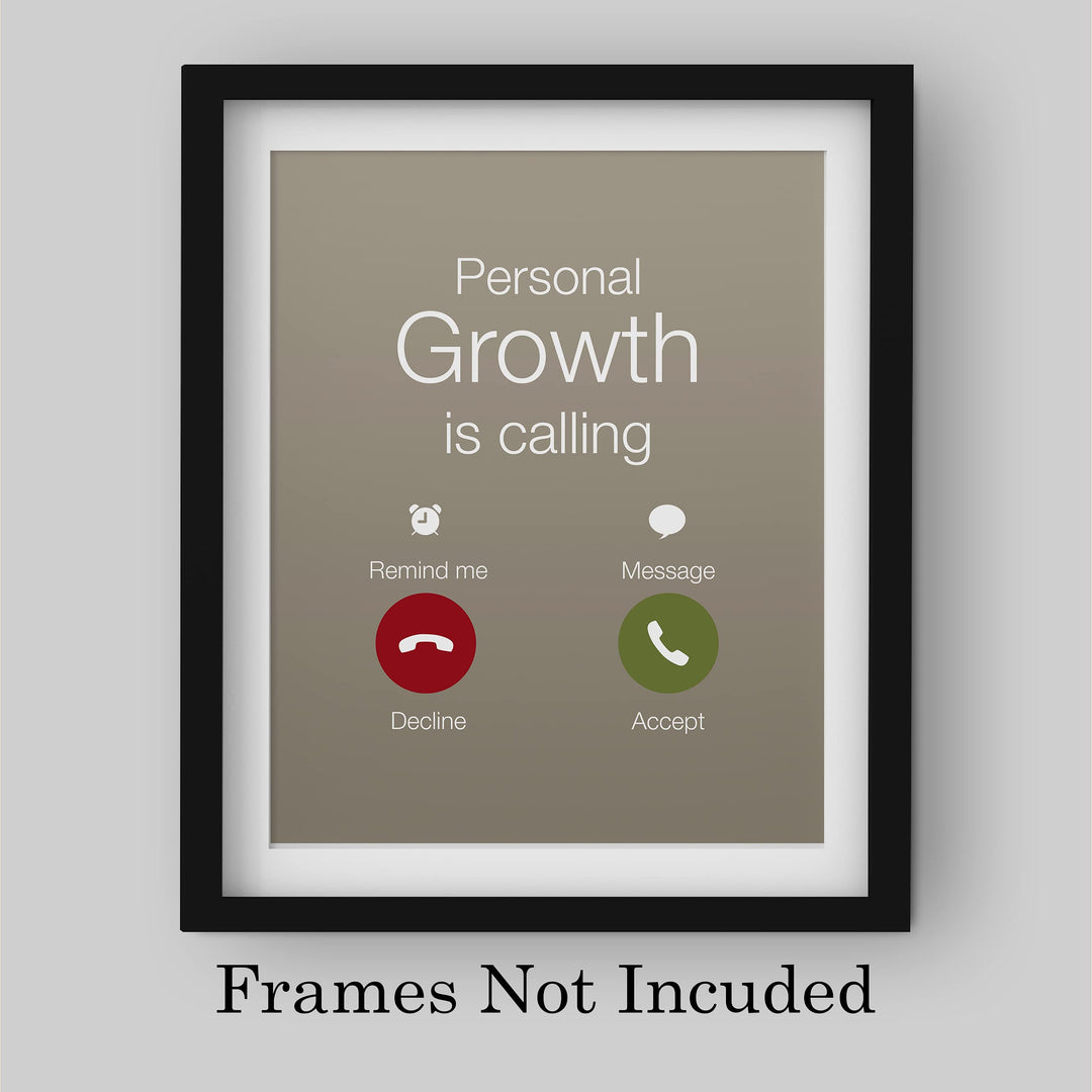 Personal Growth Is Calling Motivational Quotes Wall Sign-8 x 10" Replica Cell Phone Screen Art Print-Ready to Frame. Home-Office-Desk-School-Gym Decor. Great Smartphone Sign for Teens &amp; Motivation!