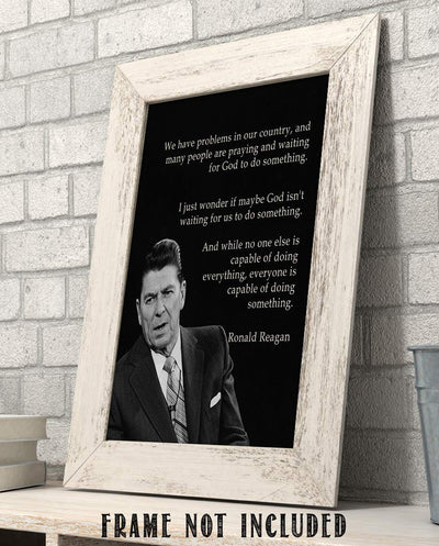 Everyone is Capable of Doing Something- Ronald Reagan Quotes Wall Art- 8 x 10" Inspirational-Presidential Portrait Print-Ready to Frame. Retro Home-Office-Bar-Man Cave D?cor. Great Patriotic Gift.