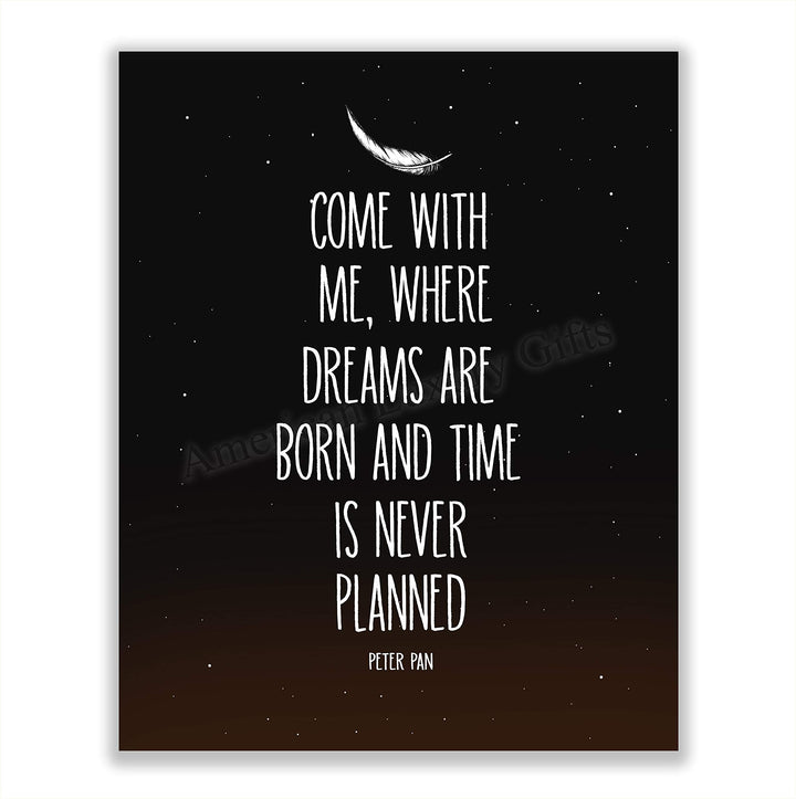 Peter Pan Quotes-"Where Dreams Are Born &amp; Time Never Planned"-8 x 10 Wall Art Sign-Ready to Frame. Starry Night Typographic Print. Perfect for Home-Bedroom-Play Room Decor. Great for Peter Pan Fans!