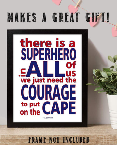 Superman Quotes-"Superhero In All of Us-Put On The Cape"- 8 x 10"- Inspirational Poster Print-Ready to Frame. Modern Typographic Wall Art for Home-Office-School-Gym D?cor. Perfect Gift of Motivation!