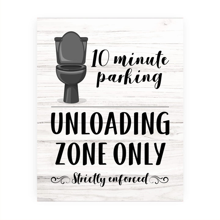 "10 Minute Parking -Unloading Zone Only" Funny Bathroom Wall Art Sign - 8x10" Modern Farmhouse Toilet Humor Print -Ready to Frame. Great Decor for Home, Office, Guest Bathroom! Fun Gift!